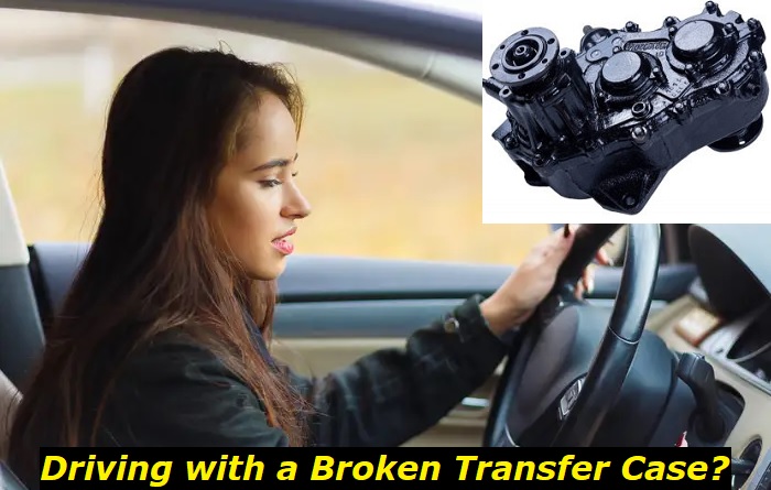 can-you-drive-with-a-broken-transfer-case-here-s-what-happen